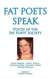 Title: Fat Poets Speak: Voices of the Fat Poets' Society, Author: Kathy Barron