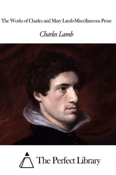 The Works of Charles and Mary Lamb-Miscellaneous Prose