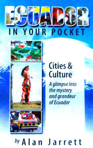 Title: Ecuador In Your Pocket, Author: Alan Jarrett