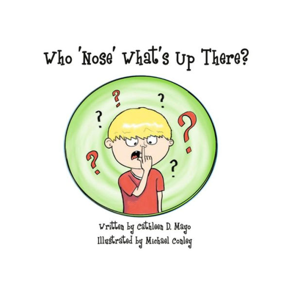 Who 'Nose' What's Up There