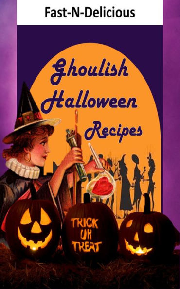 Ghoulish Halloween Recipes