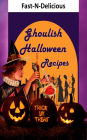 Ghoulish Halloween Recipes