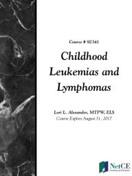 Title: Childhood Leukemias and Lymphomas, Author: CME Resource