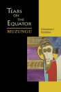Tears On The Equator: Muzungu