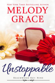 Title: Unstoppable, Author: Melody Grace