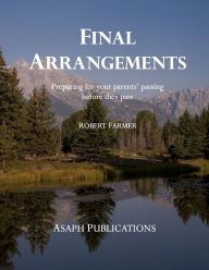 Title: Final Arrangements, Author: Robert Farmer