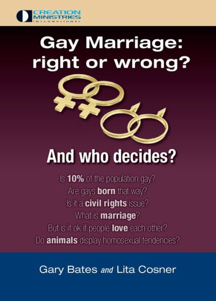 Gay Marriage: right or wrong? And who decides?