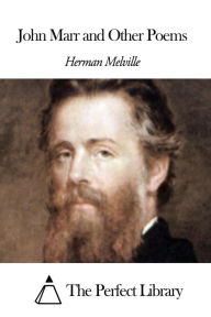 Title: John Marr and Other Poems, Author: Herman Melville