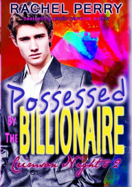 Title: Possessed by the Billionaire: Crimson Nights 2, Author: Natalie Fields