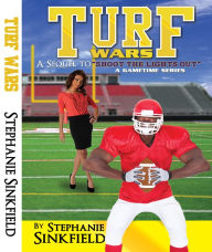 Title: Turf Wars, Author: Stephanie Sinkfield