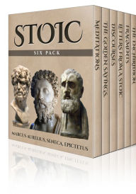 Title: Stoic Six Pack - Meditations, Letters from a Stoic and More, Author: Seneca