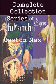 Title: Sax Rohmer 17- Return Hand of Insidious Dr. Fu Manchu Devil Doctor Yellow Claw Golden Scorpion Brood of the Witch-Queen Mysterious Mummy Sins of Severac Bablon Orchard of Tears Dope Quest of the Sacred Slipper Bat Wing Green Eyes of Bast Tales Fire-Tongue, Author: Sax Rohmer