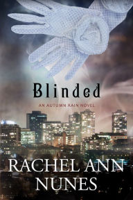 Blinded: An Autumn Rain Novel