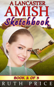 Title: A Lancaster Amish Sketchbook - Book 2, Author: Ruth Price