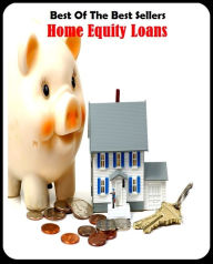 Title: 99 Cent Best Seller Home Equity Loans ( loan, accommodation, insurance, auction, advance, allowance, credit, extension, floater, investment, mortgage, time payment, trust ), Author: Resounding Wind Publishing