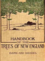 Handbook of the Trees of New England