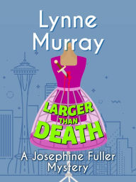 Title: Larger Than Death, Author: Lynne Murray