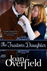 Title: The Traitor's Daughter, Author: Joan Overfield