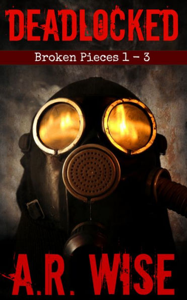 Deadlocked Broken Pieces 1 - 3