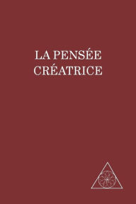 Title: La Pensée Créatrice, Author: Lucille Cedercrans