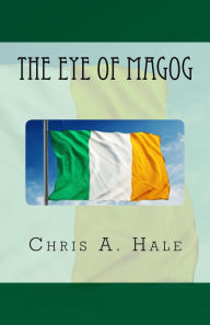 Title: The Eye of Magog, Author: Chris Hale