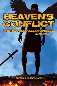 Title: Heaven's Conflict, Author: William Rockwell