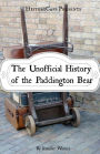 The Unofficial History of the Paddington Bear