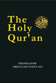 Title: The Holy Qur'an, Author: ABDULLAH YUSUF ALI