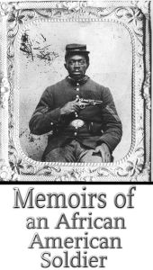 Title: Memoirs of an African American Soldier, Author: Edward Watson