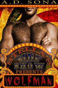 Title: Stella's Side Show Presents: Wolfman, Author: A.D. Sona