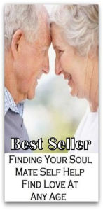 Title: Best Sellers: Finding Your Soul Mate Self Help and Much More! Great Advice on Finding Love at Any Age ( Romance, Relationship, marriage, compromise, family, soul mate, jesus,), Author: Resounding Wind ebook