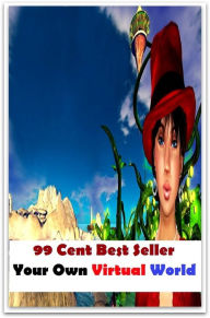 Title: 99 Cent Best Seller Your Own Virtual World ( CPU unit, keyboard, mouse,speaker set, purses, jewellery, shoes, accessories,cheap laptop, the tablets, chargers ), Author: Resounding Wind Publishing