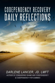 Title: Codependency Recovery Daily Reflections, Author: Darlene Lancer