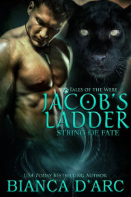 Title: Jacob's Ladder: Tales of the Were, Author: Bianca D'Arc
