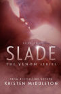 Slade (Venom) Book Two - A Vampire Romance Featuring Lycan, Rock Stars, and Shape-shifters!