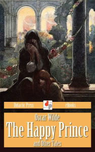 Title: The Happy Prince and Other Tales, Author: Oscar Wilde