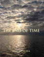 The End of Time