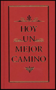Title: Hoy un mejor camino, Author: Families Anonymous Members