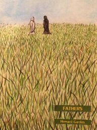 Title: Fathers, Author: Howard Gardos