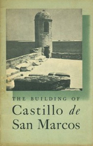 The Building of Castello de San Marcos