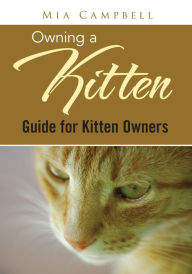 Title: Owning A Kitten, Author: Mia Campbell