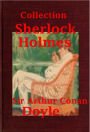Complete Sherlock Holmes of Arthur Conan Doyle- A Study In Scarlet, The Sign of the Four Hound of the Baskervilles Valley of Fear Adventures Memoirs Return of Sherlock Holmes His Last Bow Wisteria Lodge The Bruce-Partington Plans The Devil's Foot The Red