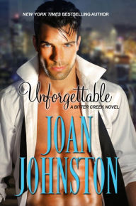 Title: Unforgettable (Benedict Brothers Series #3), Author: Joan Johnston