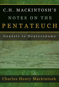 Title: Notes on the Pentateuch, Author: Delmarva Publications