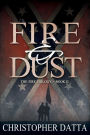 Fire and Dust