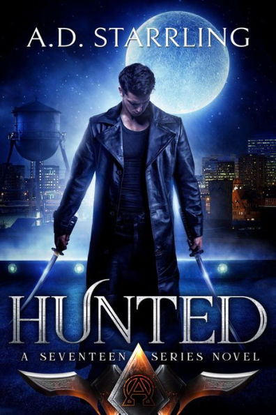 Hunted (A Seventeen Series Novel) Book 1