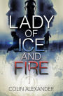 Lady of Ice and Fire