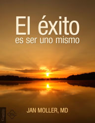 Title: El éxito es ser uno mismo, Author: Jan Moller