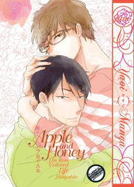 Title: Apple and Honey: His Rose Colored Life (Yaoi Manga), Author: Hideyoshico