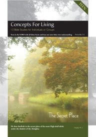 Title: Concepts for Living Teen: Secret Place, Author: Dr. Charles Hawthorne